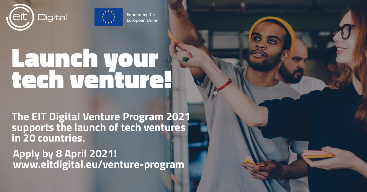 EIT Digital Venture Program 2021: Τελευταία εβδομάδα υποβολής αιτήσεων