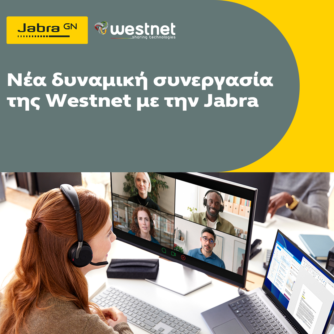 Westnet και Jabra σε νέα δυναμική συνεργασία©ΔΤ