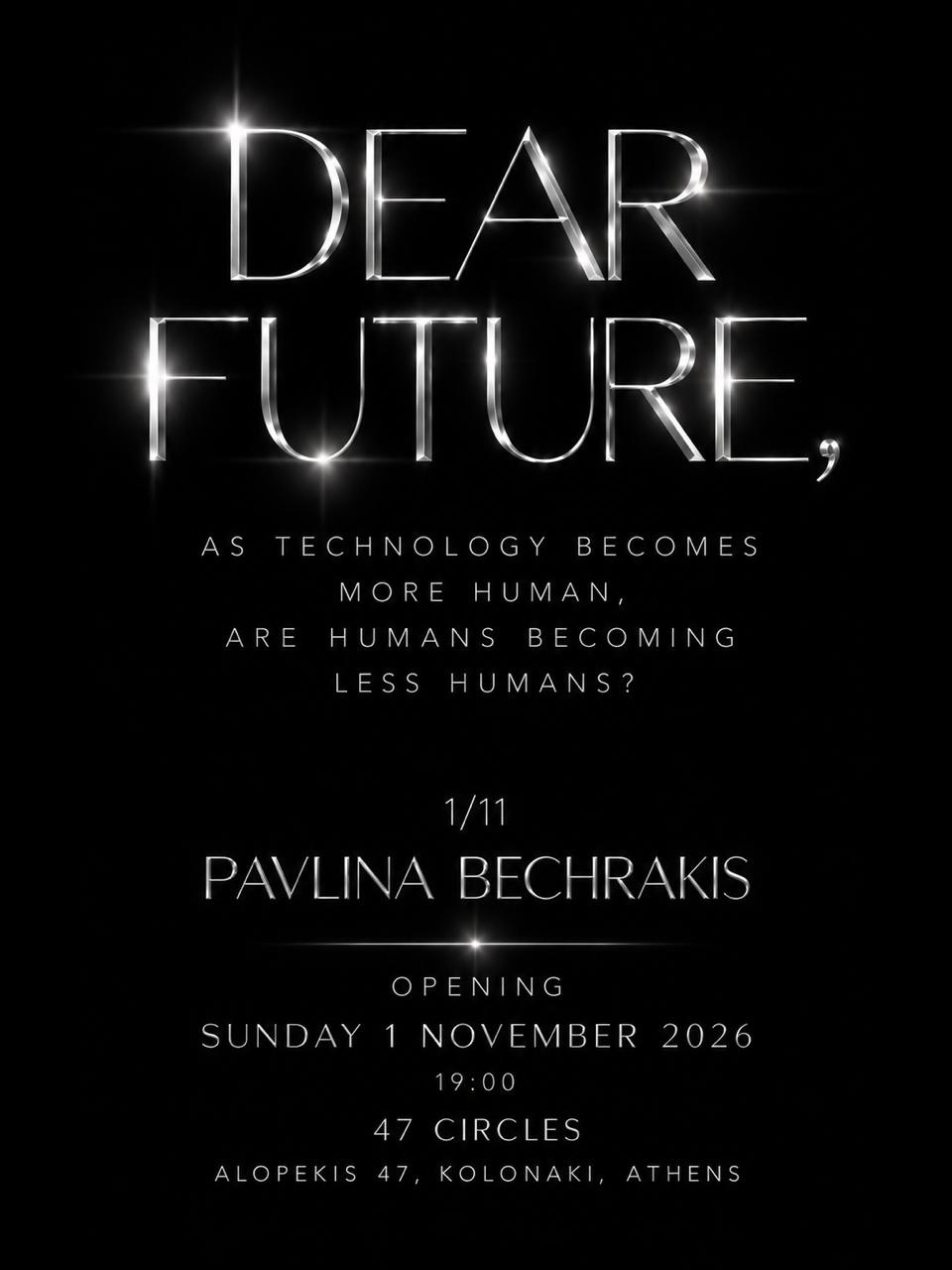 Νέα ατομική έκθεση της Pavlina Bechrakis, με τίτλο DEAR FUTURE © ΔΤ